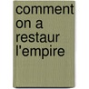 Comment on a Restaur L'Empire door Thomas Jules Richard Meillot