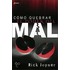 Como Quebrar el Poder del Mal
