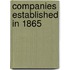 Companies Established in 1865