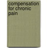 Compensation For Chronic Pain door Gordon Waddell