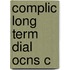 Complic Long Term Dial Ocns C