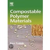 Compostable Polymer Materials door Ewa Rudnik