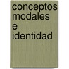 Conceptos Modales E Identidad door Manuel Perez Otero