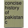 Concise History Of Pakistan C door Muhammad Reza Kazimi