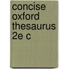 Concise Oxford Thesaurus 2e C door Onbekend