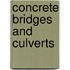 Concrete Bridges and Culverts