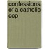 Confessions of a Catholic Cop