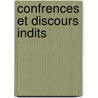 Confrences Et Discours Indits by Denis Frayssinous