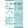 Confucianism And Human Rights door Wm Theodore De Bary