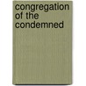 Congregation Of The Condemned door Shirley Dicks