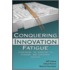Conquering Innovation Fatigue