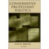 Conserv Protestant Politics C