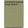 Constraint-Based Local Search door Pascal Van Hentenryck