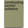 Constructing Correct Software door John Cooke