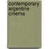 Contemporary Argentine Cinema