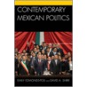 Contemporary Mexican Politics by Emily Edmonds-Poli