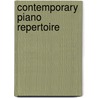 Contemporary Piano Repertoire door Onbekend