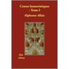 Contes Humoristiques - Tome I door Alphonse Allais
