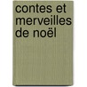 Contes et merveilles de Noël by Mario Urbanet