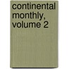 Continental Monthly, Volume 2 door Professor Charles Godfrey Leland