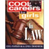 Cool Careers For Girls In Law door Linda Thornburg