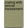Coping with Sexual Harassment door Beryl Black
