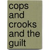 Cops And Crooks And The Guilt door Juan Trigos