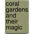 Coral Gardens and Their Magic