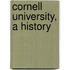 Cornell University, A History
