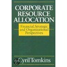 Corporate Resource Allocation door Cyril Tomkins