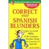 Correct Your Spanish Blunders door Yates Jean