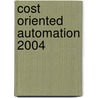 Cost Oriented Automation 2004 door Onbekend