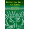 Counselling Skills For Nurses door Verena Tschudin