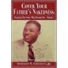 Cover Your Father's Nakedness door Jr. Sherman N. Crockett