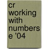 Cr Working with Numbers E '04 door Shea