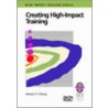 Creating High-Impact Training door Stewart Tabori