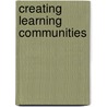 Creating Learning Communities door Nancy Larson Shapiro