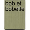 Bob et Bobette door Wiilly Vandersteen