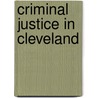 Criminal Justice In Cleveland door Cleveland Foundation