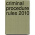 Criminal Procedure Rules 2010