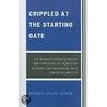 Crippled at the Starting Gate door Robert Leslie Fisher