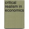Critical Realism in Economics by Unknown