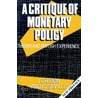 Critique Monetary Policy Cp P by J.C.R. Dow