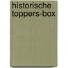 Historische toppers-box door Onbekend