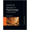 Cultural Issues in Psychology door Andrew Stevenson