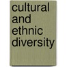 Cultural and Ethnic Diversity by Nancy L. Fisher