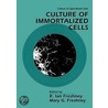 Culture Of Immortalized Cells door R.I. Freshney