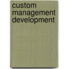 Custom Management Development by Thompson/Martin