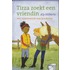 Tirza zoekt een vriendin