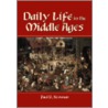 Daily Life In The Middle Ages door Paul B. Newman